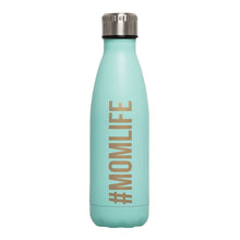 Load image into Gallery viewer, "#MOMLIFE" Water Bottle