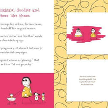 Load image into Gallery viewer, "Being Pregnant Is Like Having Company for Nine Months"