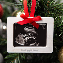 Load image into Gallery viewer, Best Gift Ever Sonogram Holiday Picture Frame Ornament