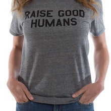 Load image into Gallery viewer, &quot;Raise Good Humans®&quot; Crew Tee
