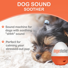 Load image into Gallery viewer, Doggie Shusher Calming Sound Machine

