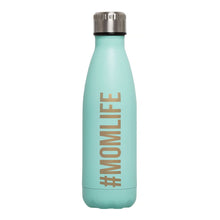 Load image into Gallery viewer, &quot;#MOMLIFE&quot; Water Bottle
