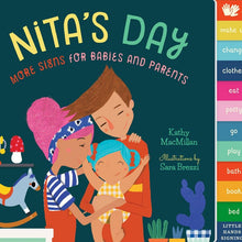 Load image into Gallery viewer, Nita&#39;s Day - More Signs for Babies &amp; Parents
