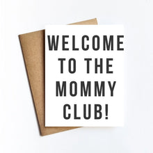 Load image into Gallery viewer, Mommy Club Card
